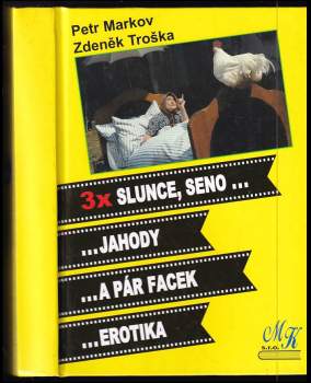 3x Slunce, seno-