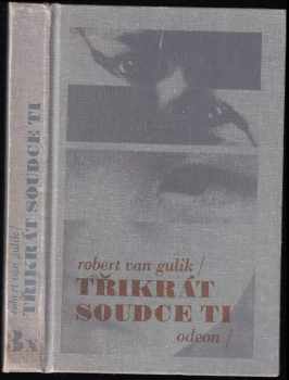 Robert van Gulik: 3x soudce Ti