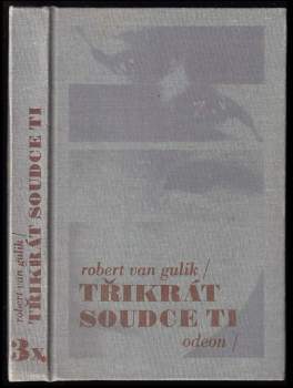 Robert van Gulik: 3x soudce Ti