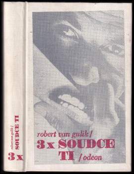 Robert van Gulik: 3x soudce Ti