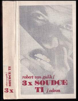 Robert van Gulik: 3x soudce Ti