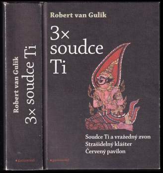 Robert van Gulik: 3x soudce Ti