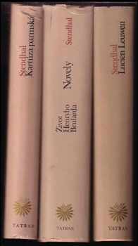 Stendhal: 3x Stendhal SLOVENSKY Kartúza parmská+Lucien Luwen+Život Henryho Brularda - Novely