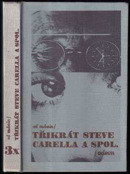 3x Steve Carella a spol