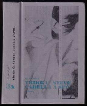 3x Steve Carella a spol : Provokatér - Poldové - Není hluchý jako hluchý - Ed McBain (1990, Odeon) - ID: 764197