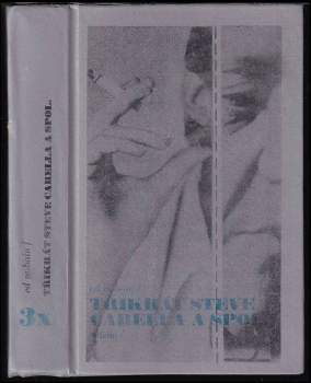 3x Steve Carella a spol