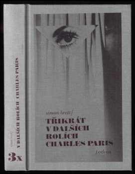 3x v dalších rolích Charles Paris