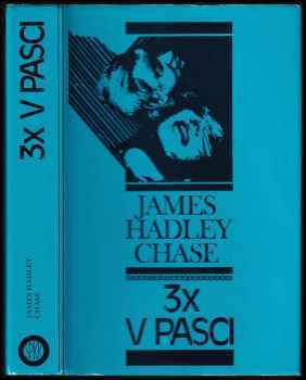James Hadley Chase: 3x v pasci (slovensky)