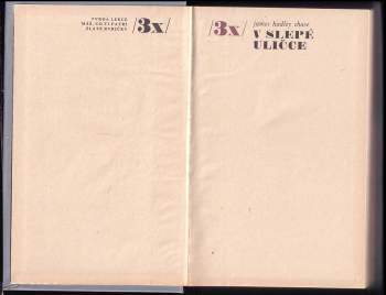 James Hadley Chase: 3x v slepé uličce