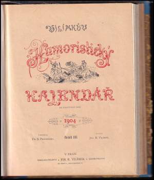Jan Klecanda: 3x Vilímkův humoristický kalendář na rok 1903 + 1904 + 1905 v 1 svazku