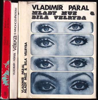 Vladimír Páral: Válka s mnohozvířetem