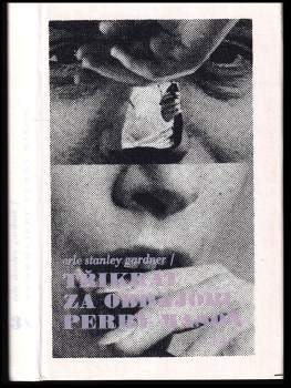 Erle Stanley Gardner: 3x za obhajobu Perry Mason