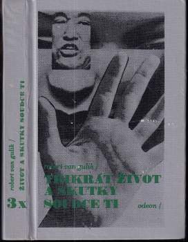 Robert van Gulik: 3x život a skutky soudce Ti