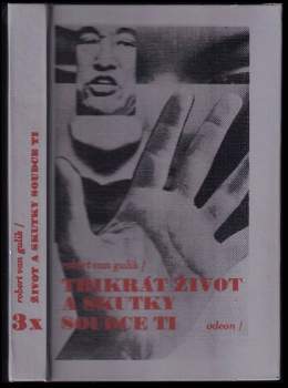 Robert van Gulik: 3x život a skutky soudce Ti