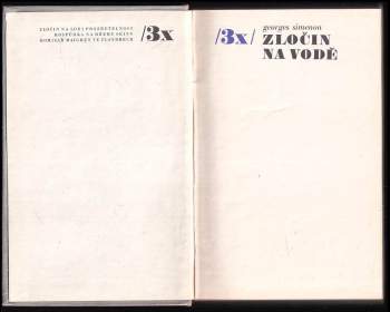 Georges Simenon: 3x zločin na vodě