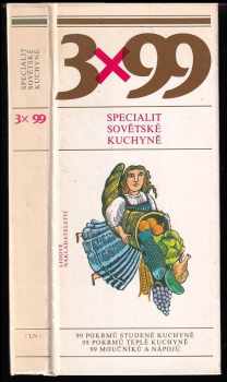 Miloslav Švandrlík: 3 x 99 specialit sovětské kuchyně