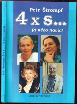4 x s... (a něco navíc) - Petr Štrompf (1995, Victoria Publishing) - ID: 475651