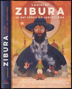 40 dní pěšky do Jeruzaléma