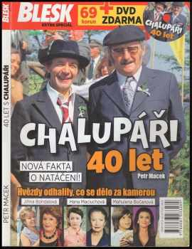 Chalupáři - 40 let