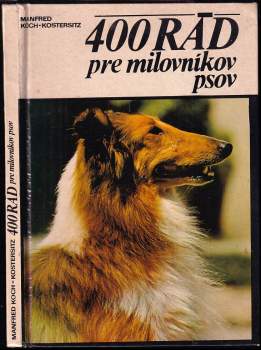Manfred Koch: 400 rád pre milovníky psov