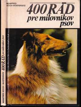 400 rád pre milovníky psov