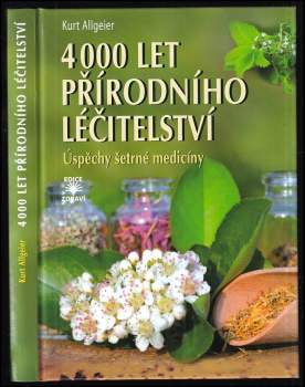 4000 let přírodního léčitelství