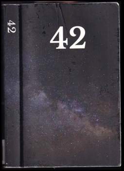 42: The answer to the ultimate question of life, the universe, and everything