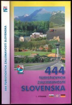 444 turistických zaujímavostí Slovenska