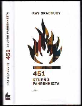 Ray Bradbury: 451 stupňů Fahrenheita