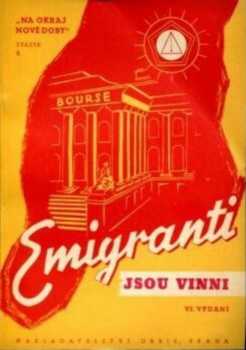 B. M Roelli: Emigranti jsou vinni