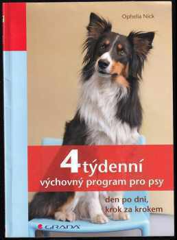 Ophelia Nick: 4týdenní výchovný program pro psy
