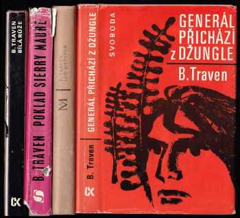 4x BRUNO TRAVEN - Generál přichází z džungle + Loď mrtvých - příběh amerického námořníka + Poklad Sierry Madre + Bílá růže - (Román z Mexika)