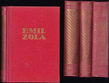 Émile Zola: 4x E. Zola - Zabiják, Jeho excelence Eugen Rougon, Lourdy, Práce
