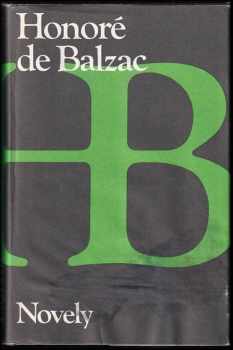 Honoré de Balzac: 3x Honoré de Balzac - Sestřenice Běta/ Bratranec Pons + Novely + Ztracené iluze