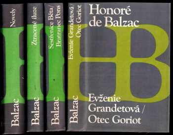 4x Honoré de Balzac - Sestřenice Běta/ Bratranec Pons + Novely + Ztracené iluze + Evženie Grandetová, Otec Goriot