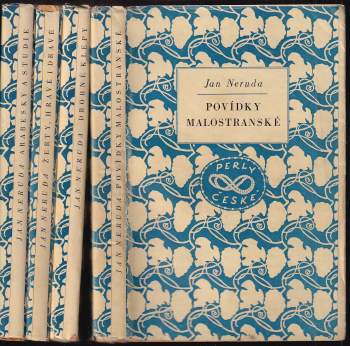 4x Jan Neruda : Povídky malostranské + Arabesky a studie + Žerty hravé i dravé + Drobné klepy