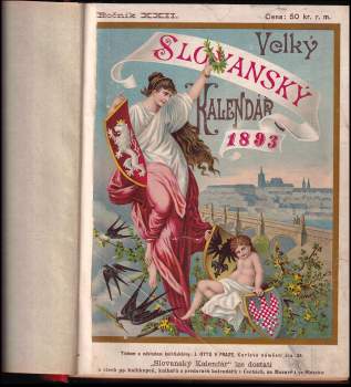 Pavel J Šulc: 4x KALENDÁŘ Z 19. STOLETÍ (jeden neznámý) - Velký Slovanský Kalendář na přestupný rok 1893 + Vlasť, nový prostonárodní kalendář na rok 1895 + Velký zábavný kalendář Radhošť