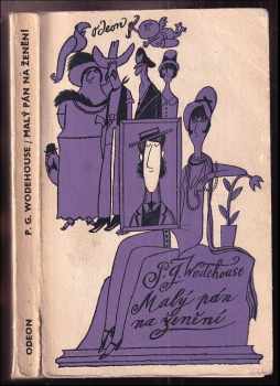 P. G Wodehouse: Malý pán na ženění