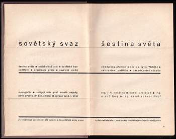 Karel Kreibich: 4X Šestina světa- Zeměpisný přehled SSSR, Vznik a vývoj vks (bolševiků), Zahraniční politika SSSR, Národnostní otázka v SSSR