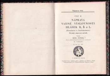 Hubert Synek: Náprava vadné výslovnosti hlásek R, Ř a L. (Rotacismus a Lambdacismus) - původní nápravná metoda