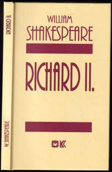 William Shakespeare: 4X  William Shakespeare - Jindřich IV díl první + Jindřich IV díl druhý + Jindřich V + Richard II