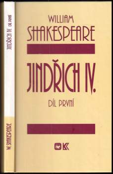 William Shakespeare: 4X  William Shakespeare - Jindřich IV díl první + Jindřich IV díl druhý + Jindřich V + Richard II