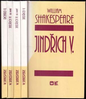 William Shakespeare: 4X  William Shakespeare - Jindřich IV díl první + Jindřich IV díl druhý + Jindřich V + Richard II