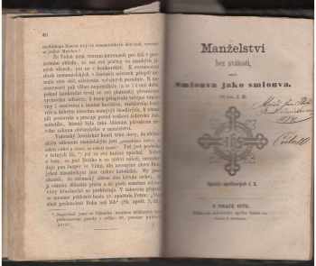 Klement Borový: 4x Ze železnice, Mnoholi pravdy skutečné... Manželství bez svátosti...O katolicko-politických besedách