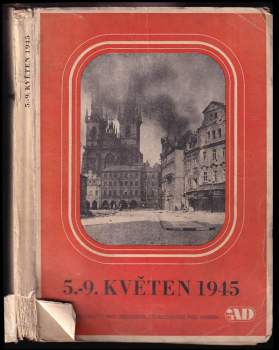 5. - 9. květen 1945