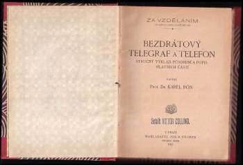 Stanislav Hanzlík: 5 děl v 1 svazku : Čeho třeba věděti o dráze + Bezdrátový telegraf a telefon + Počasí a jeho předpovídání, podnebí a jeho vliv na člověka + Aviatika + Družstevnictví obranou proti zdražování