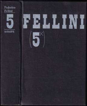 Federico Fellini: 5 scénářů