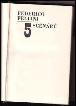 Federico Fellini: 5 scénářů