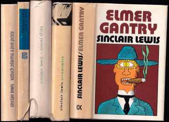 5 X SINCLAIR LEWIS: Elmer Gantry + Hlavní třída + Arrowsmith + Past na muže + Vzduch zdarma - Člověk, který znal prezidenta - Motýli ve světle obloukovek