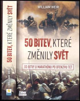 William Weir: 50 bitev, které změnily svět